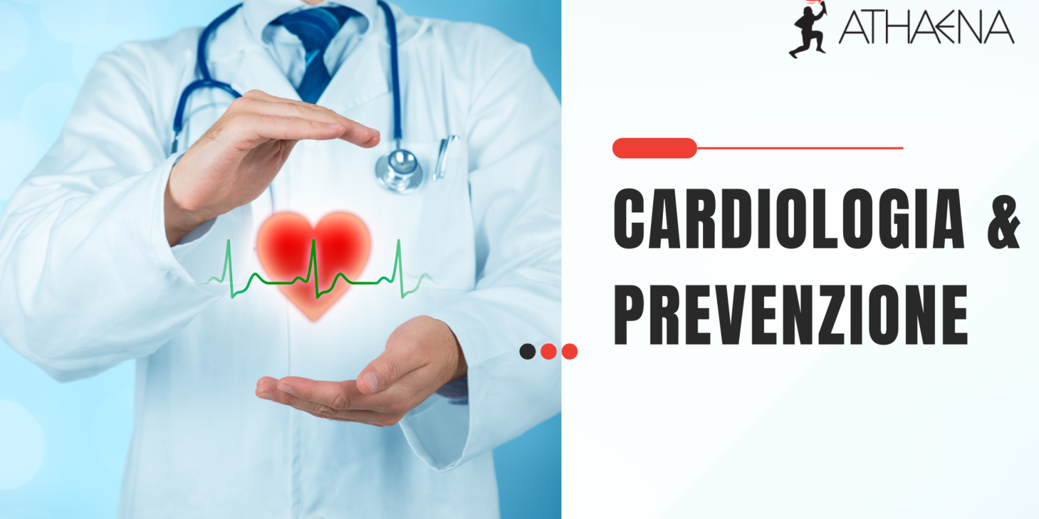 CARDIOLOGIA E PREVENZIONE - ATHAENA - BERGAMO